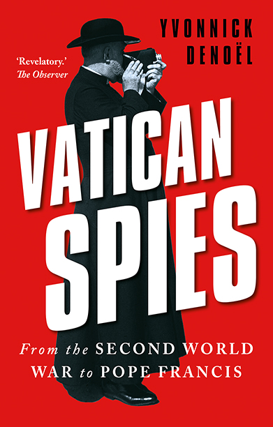 Book cover for VATICAN SPIES with red background showing a priest in black holding an old-fashioned camera