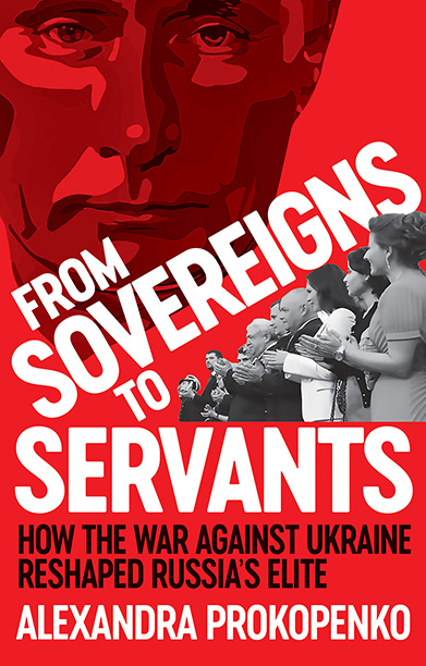 From Sovereings to Servants book cover showing people clapping with huge Putin head looming above, all on a violent red background.