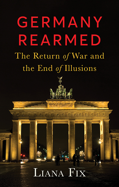 Book cover of 'Germany Rearmed' showing a photo of the Brandenburg Tor