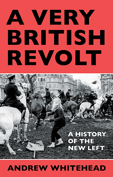 Book cover for 'A Very British Revolt' showing a protest image.